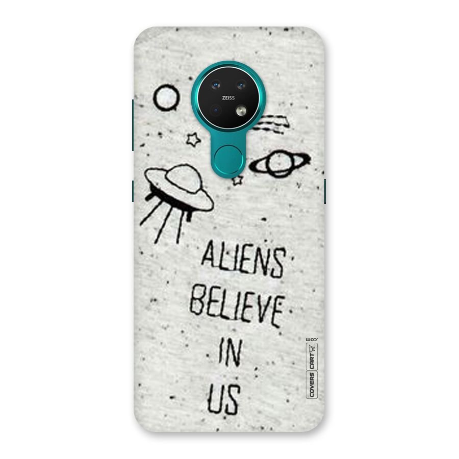 Aliens Believe In Us Back Case for Nokia 7.2