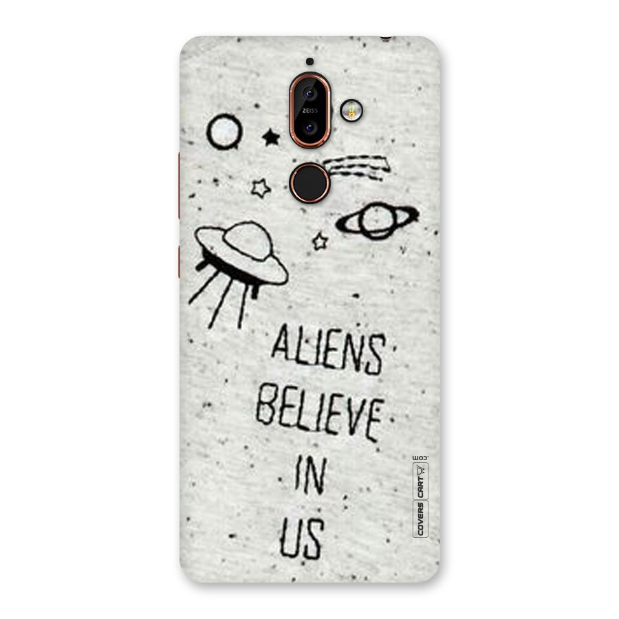 Aliens Believe In Us Back Case for Nokia 7 Plus