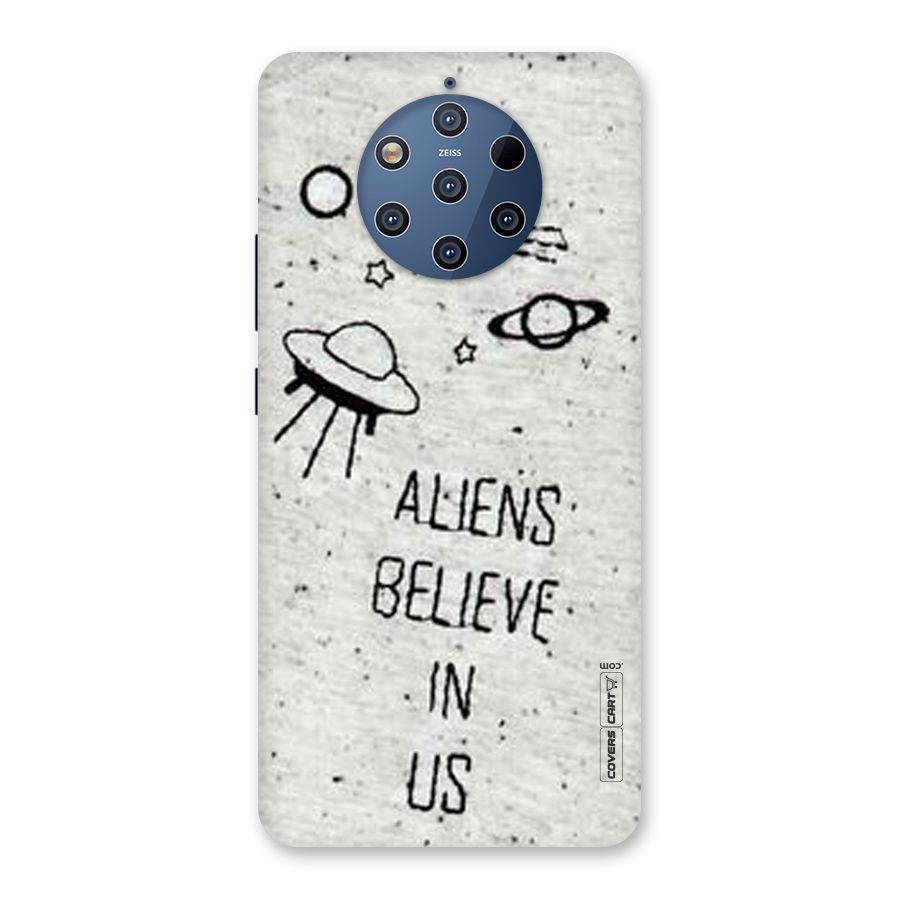 Aliens Believe In Us Back Case for Nokia 9 PureView