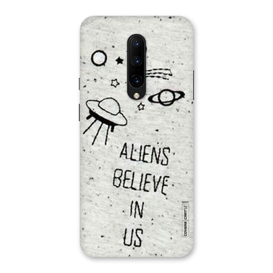 Aliens Believe In Us Back Case for OnePlus 7 Pro