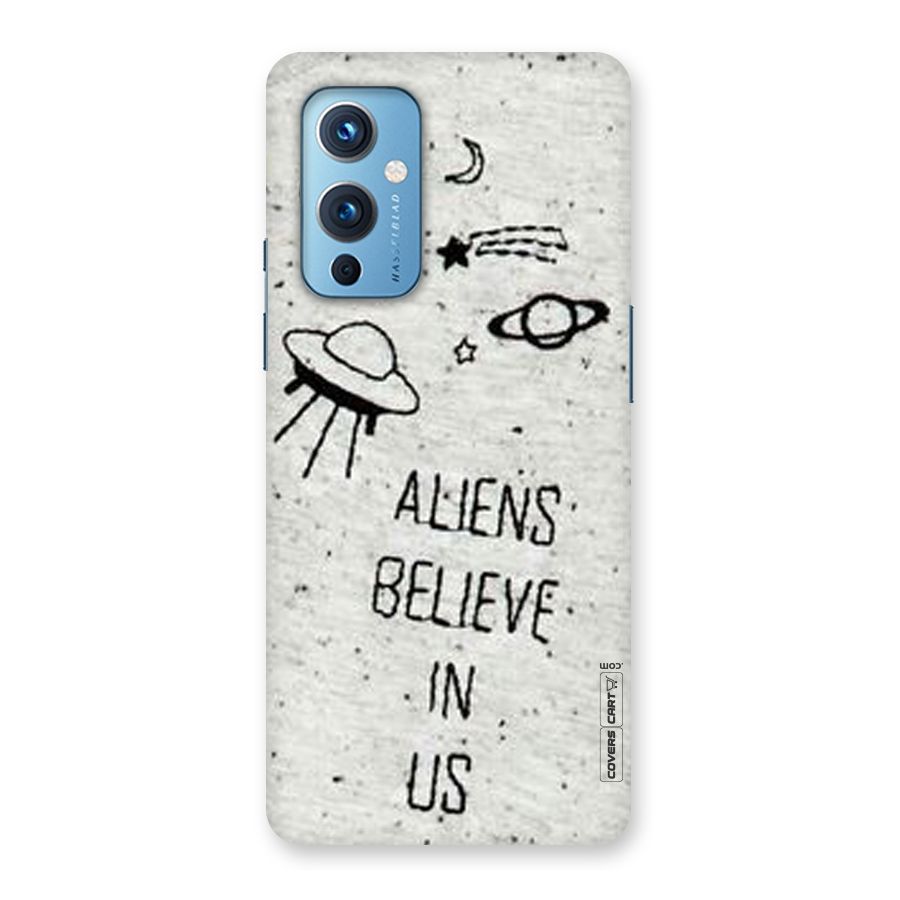 Aliens Believe In Us Back Case for OnePlus 9