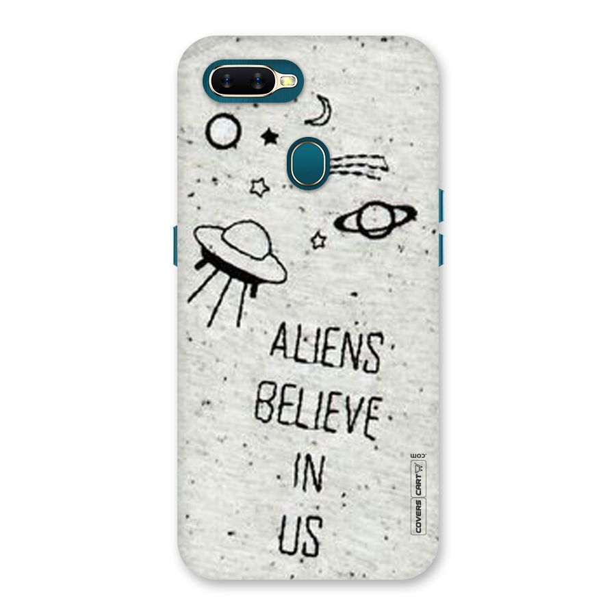 Aliens Believe In Us Back Case for Oppo A11k