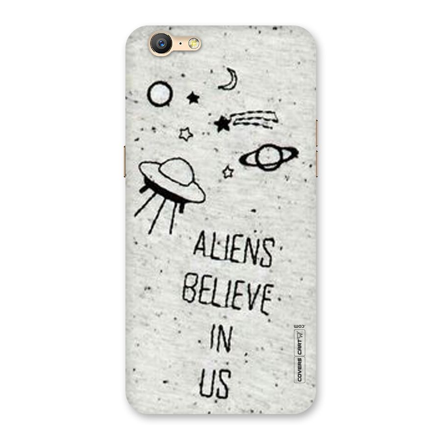 Aliens Believe In Us Back Case for Oppo A39