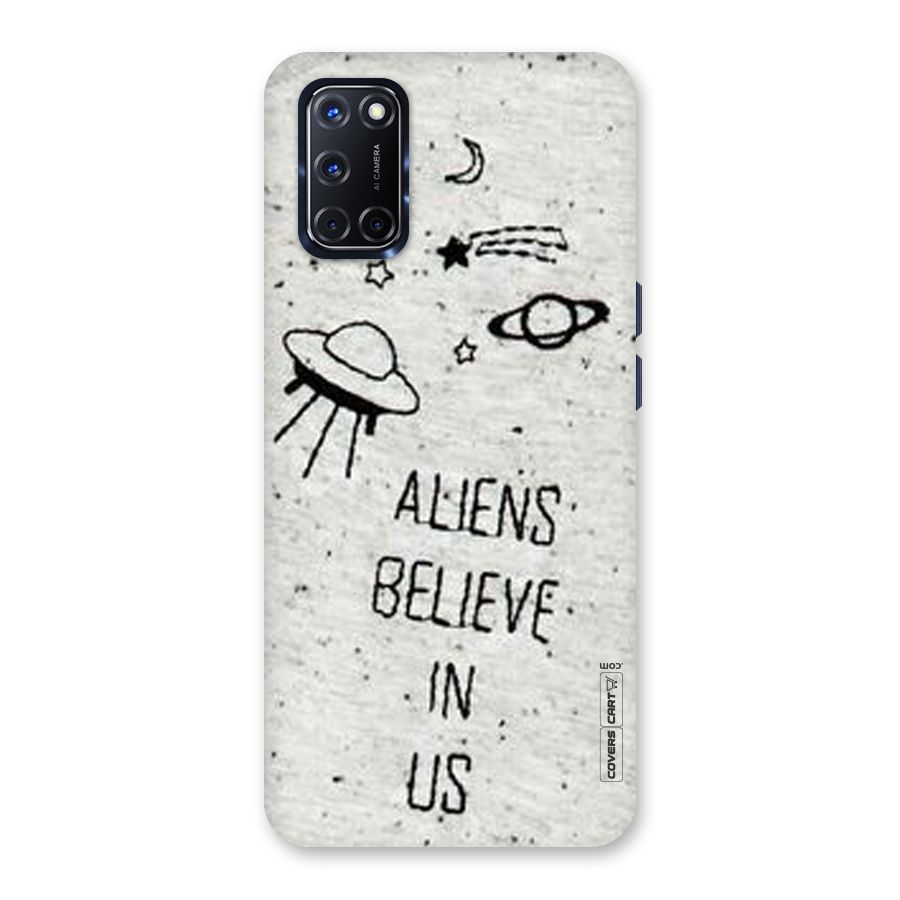 Aliens Believe In Us Back Case for Oppo A52