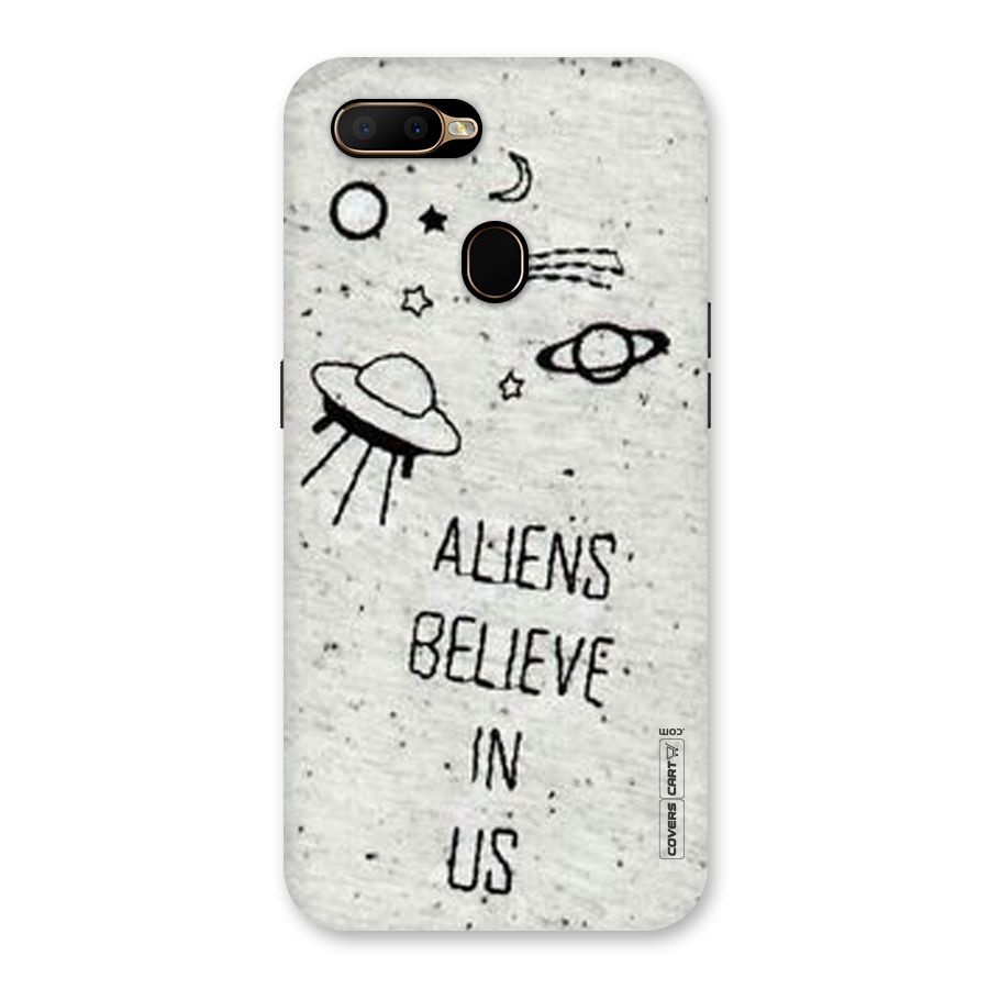 Aliens Believe In Us Back Case for Oppo A5s