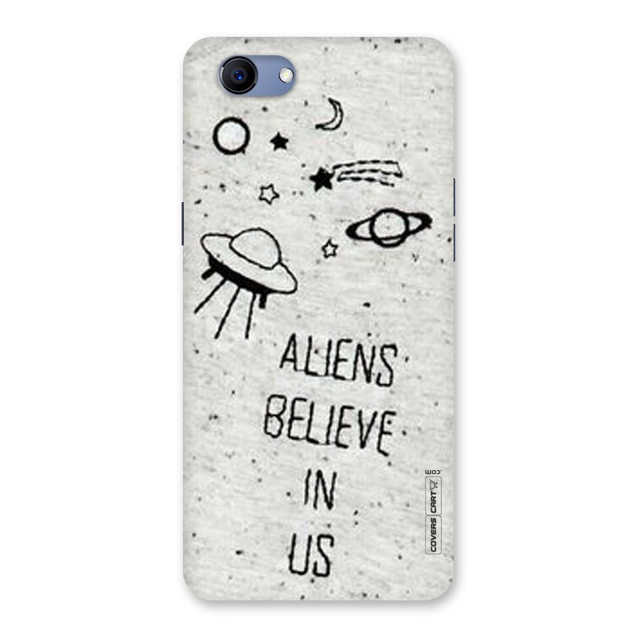 Aliens Believe In Us Back Case for Oppo Realme 1