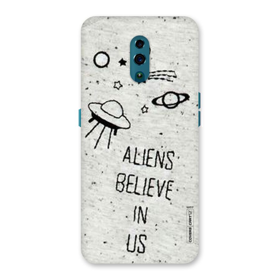 Aliens Believe In Us Back Case for Oppo Reno