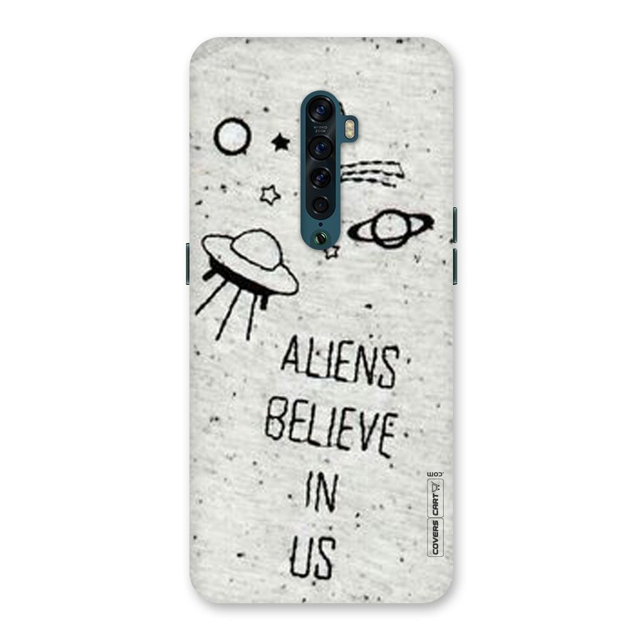 Aliens Believe In Us Back Case for Oppo Reno2
