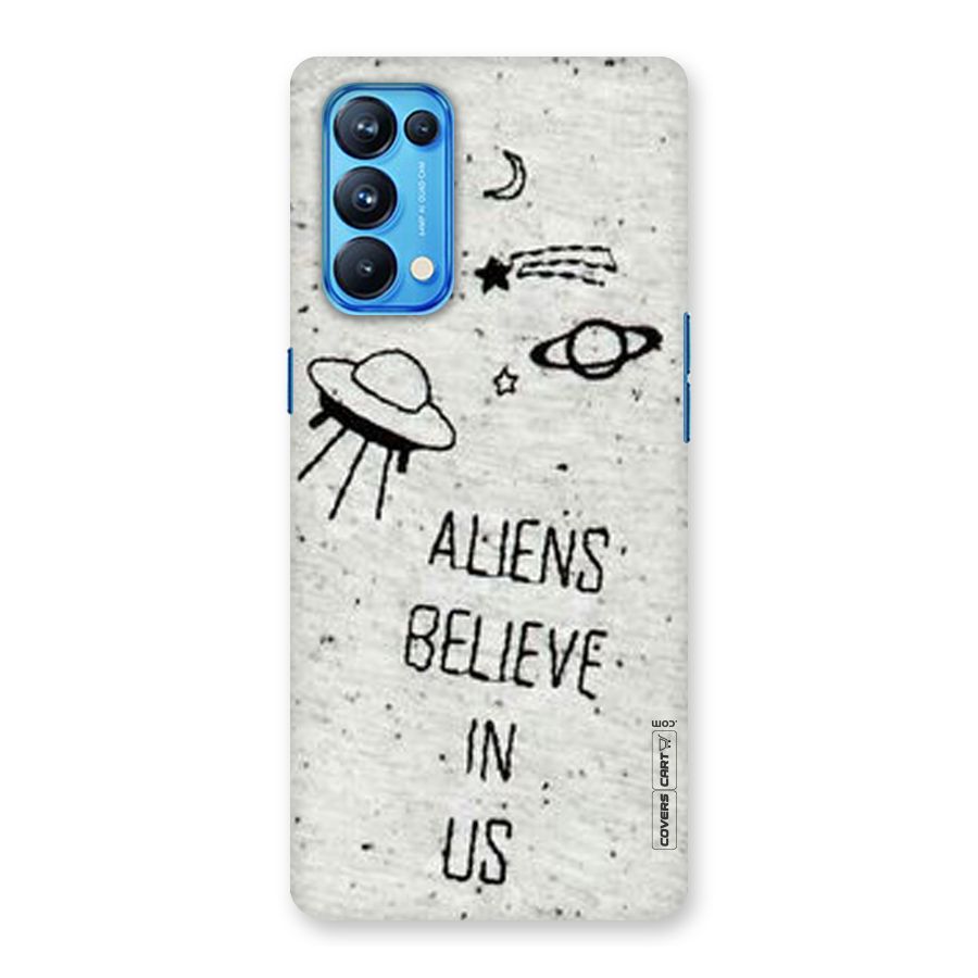 Aliens Believe In Us Back Case for Oppo Reno5 Pro 5G