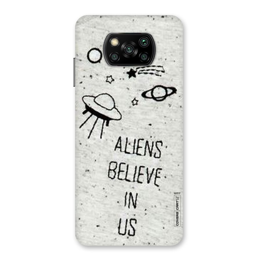 Aliens Believe In Us Back Case for Poco X3