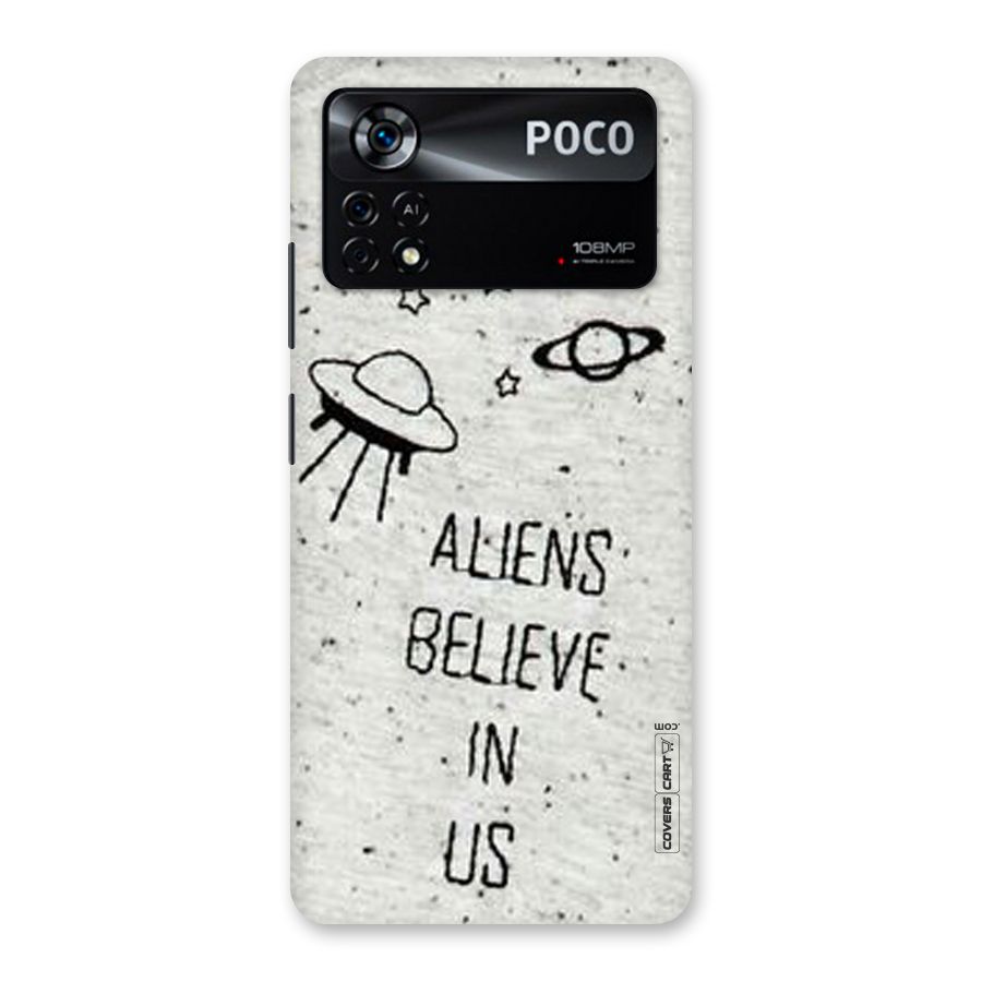 Aliens Believe In Us Back Case for Poco X4 Pro 5G