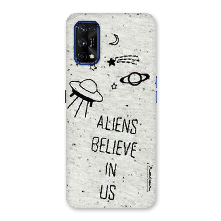 Aliens Believe In Us Back Case for Realme 7 Pro