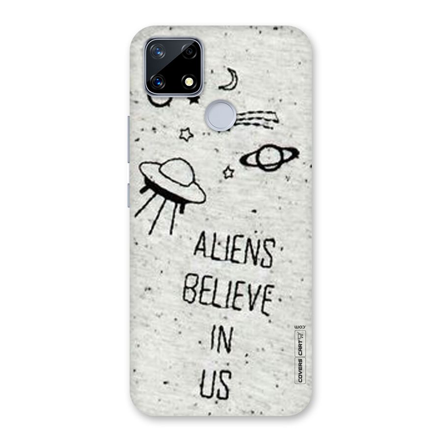 Aliens Believe In Us Back Case for Realme Narzo 20