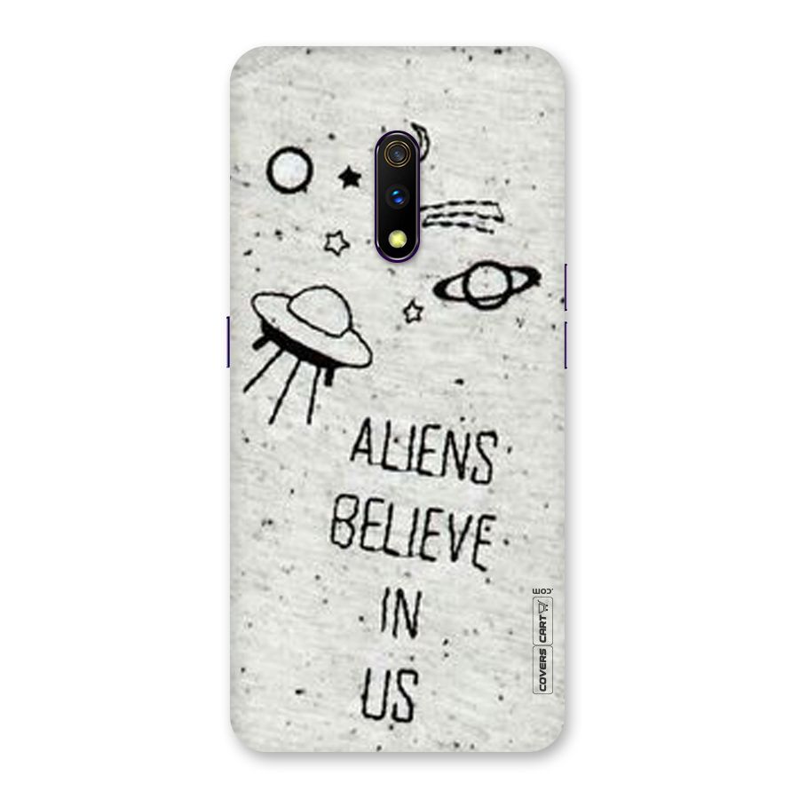 Aliens Believe In Us Back Case for Realme X