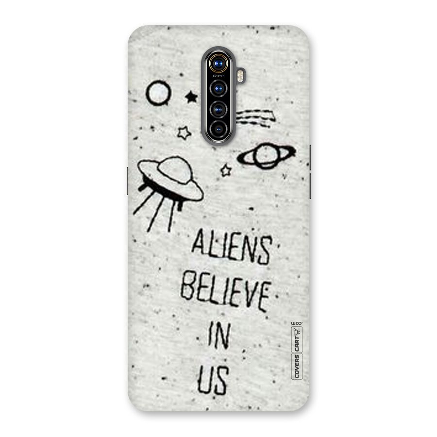 Aliens Believe In Us Back Case for Realme X2 Pro
