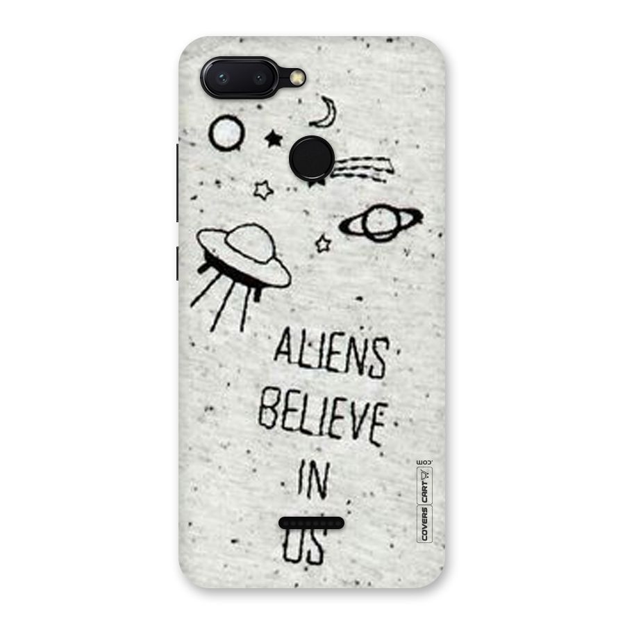 Aliens Believe In Us Back Case for Redmi 6