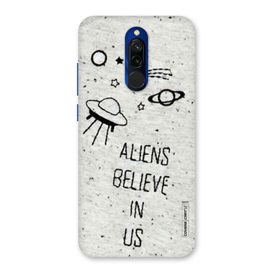 Aliens Believe In Us Back Case for Redmi 8