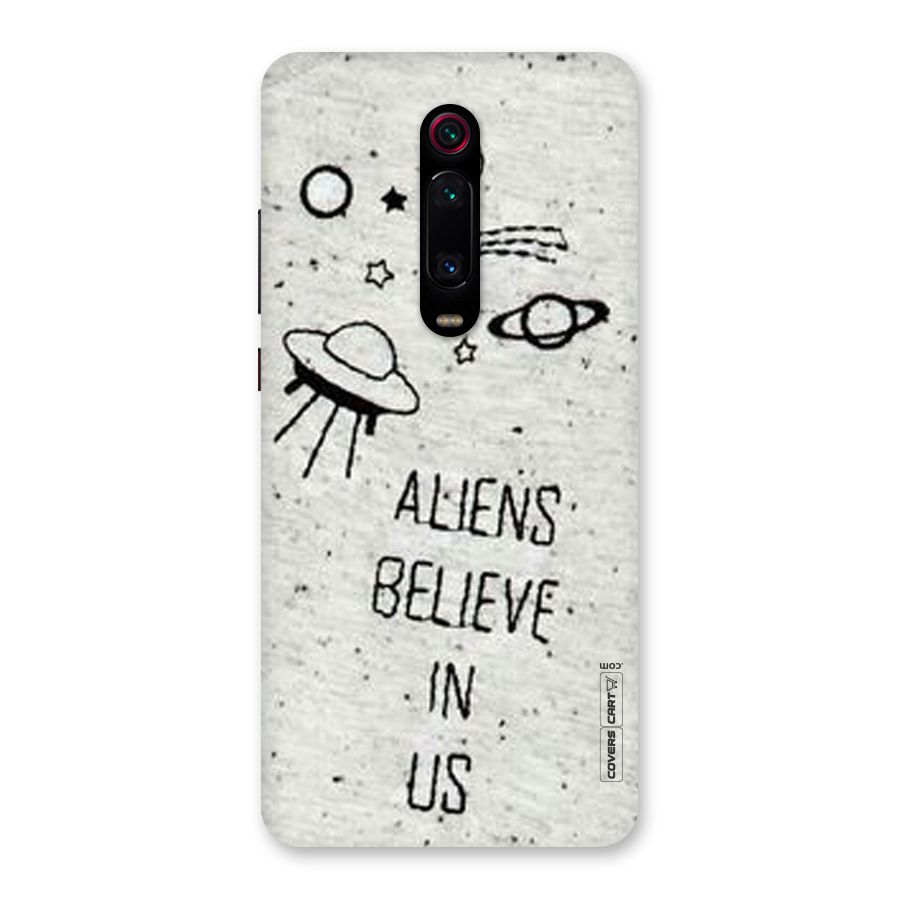 Aliens Believe In Us Back Case for Redmi K20