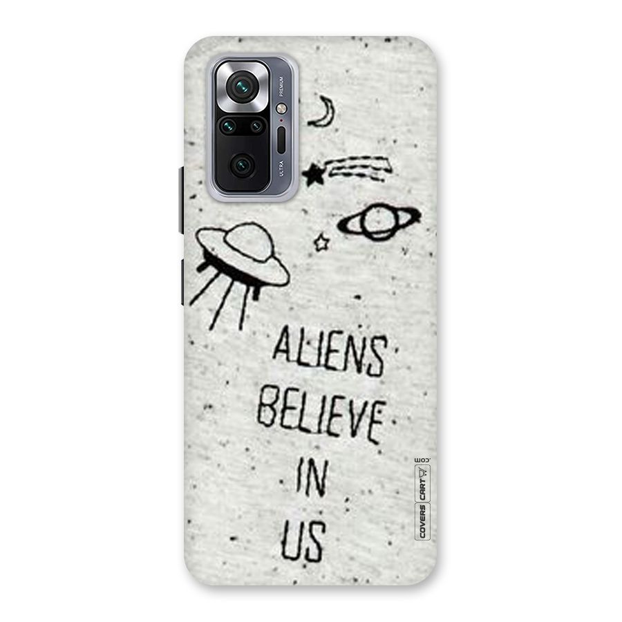Aliens Believe In Us Back Case for Redmi Note 10 Pro