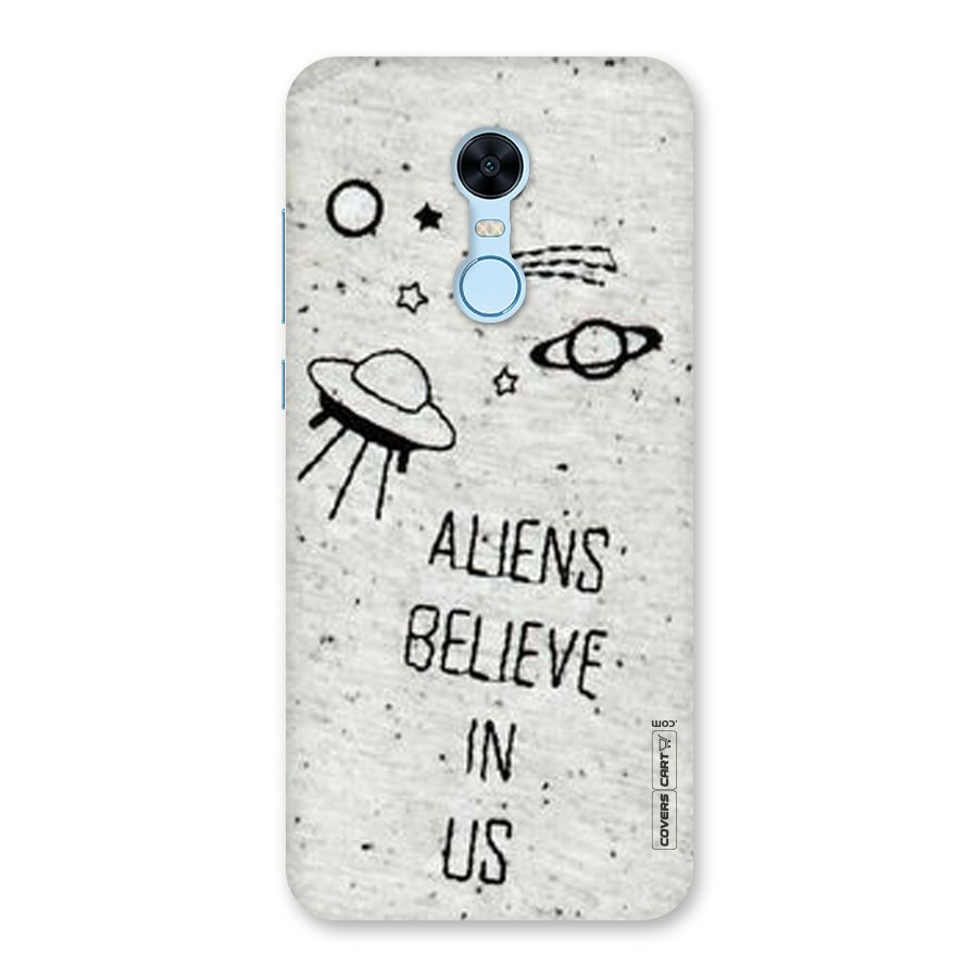 Aliens Believe In Us Back Case for Redmi Note 5