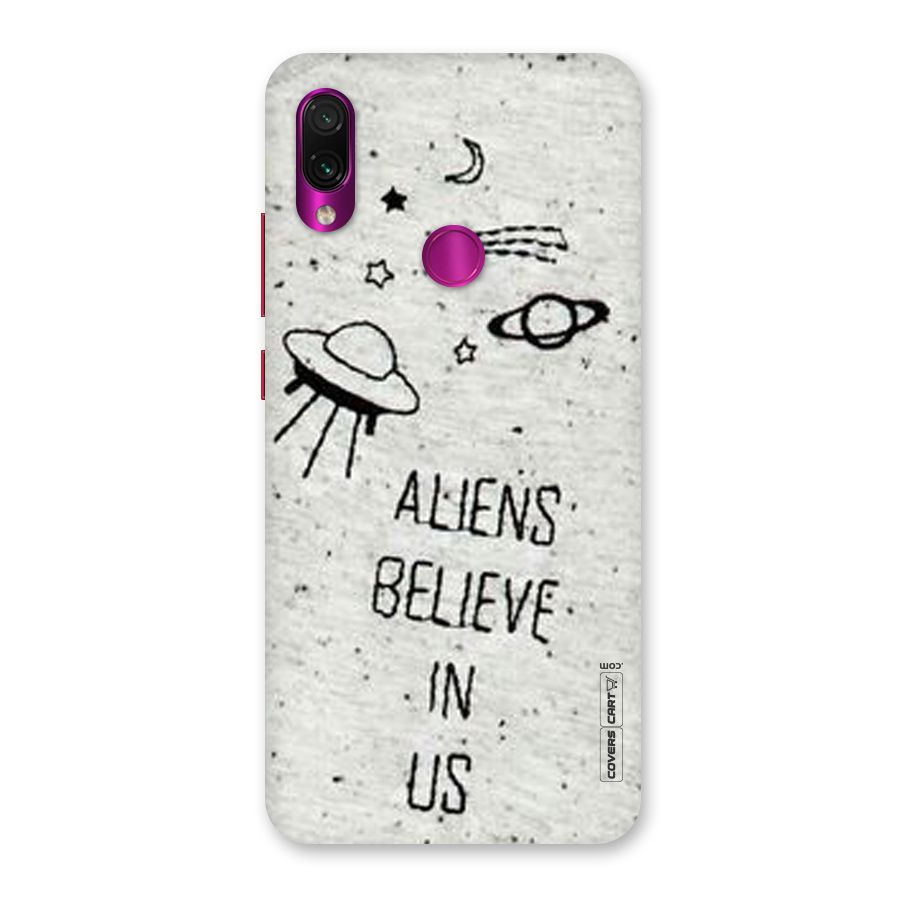 Aliens Believe In Us Back Case for Redmi Note 7 Pro