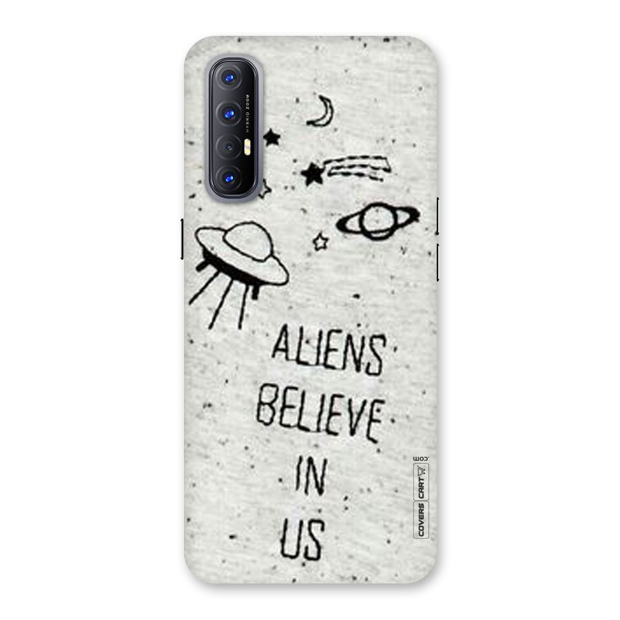 Aliens Believe In Us Back Case for Reno3 Pro