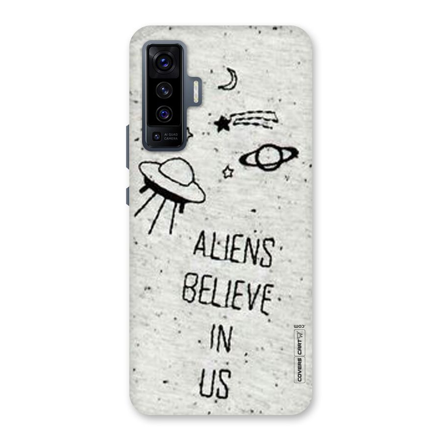 Aliens Believe In Us Back Case for Vivo X50