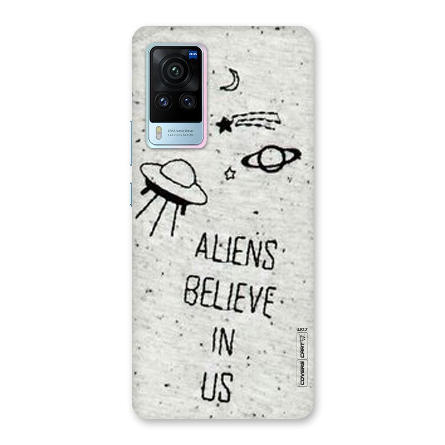 Aliens Believe In Us Back Case for Vivo X60 Pro