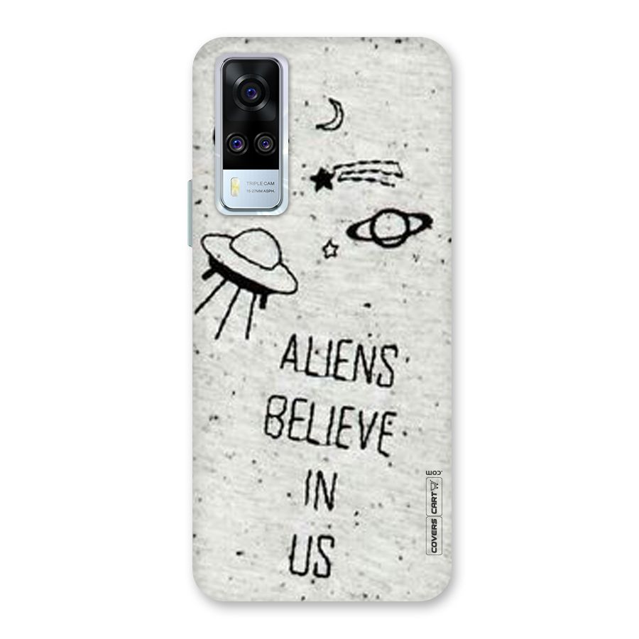 Aliens Believe In Us Back Case for Vivo Y31
