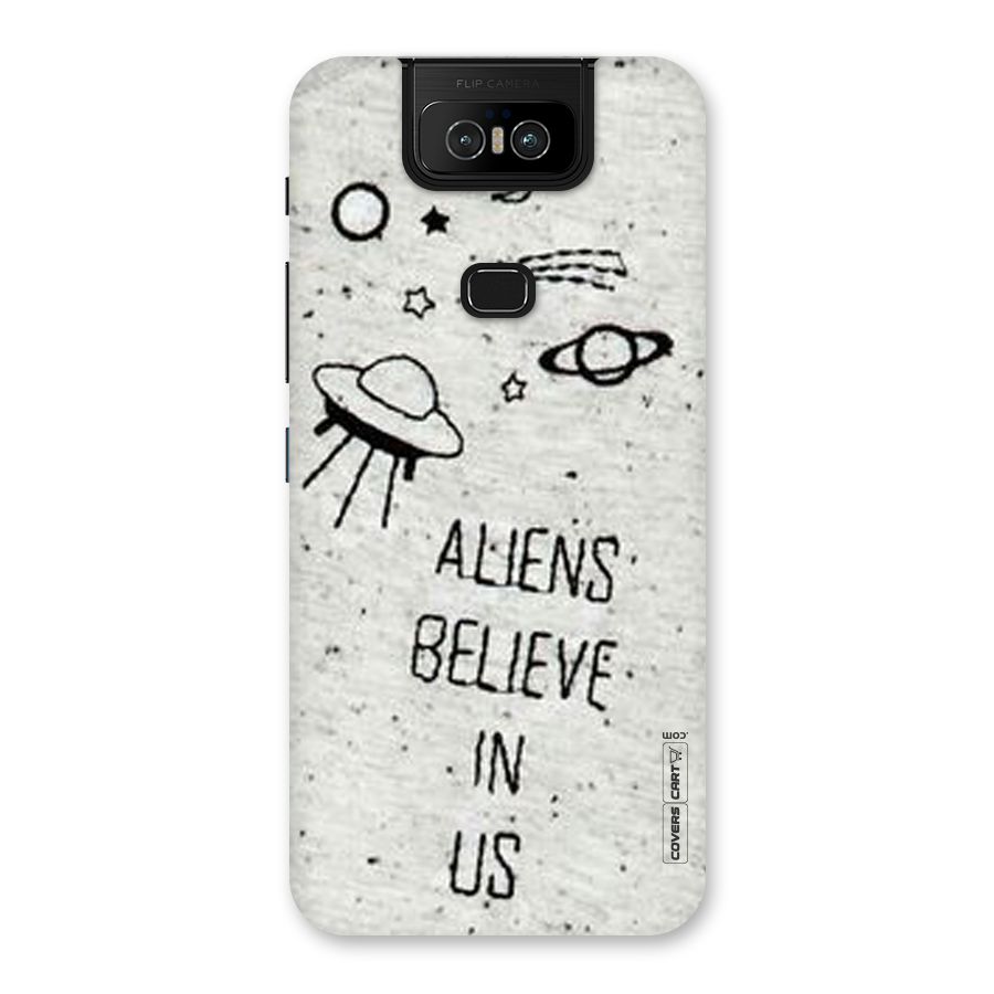 Aliens Believe In Us Back Case for Zenfone 6z