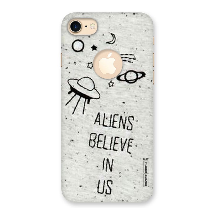 Aliens Believe In Us Back Case for iPhone 7 Logo Cut