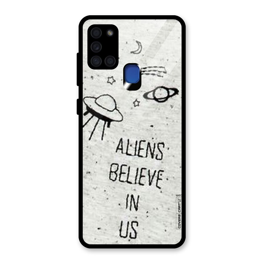 Aliens Believe In Us Glass Back Case for Galaxy A21s