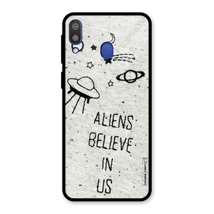 Aliens Believe In Us Glass Back Case for Galaxy M20