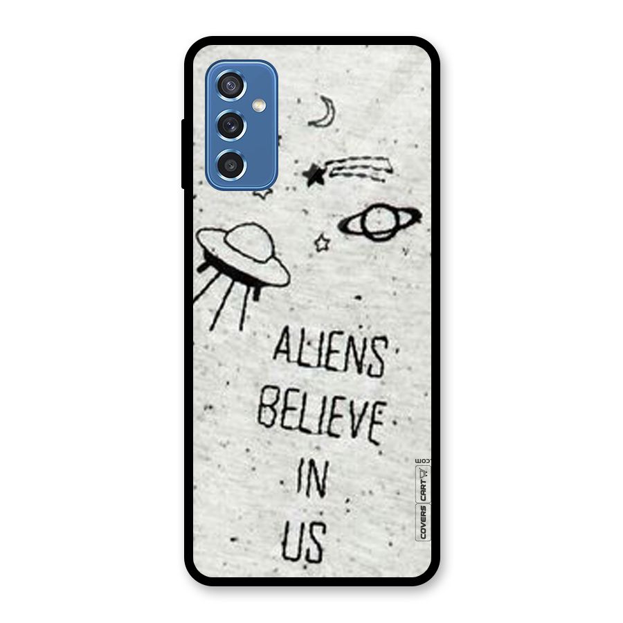Aliens Believe In Us Glass Back Case for Galaxy M52 5G