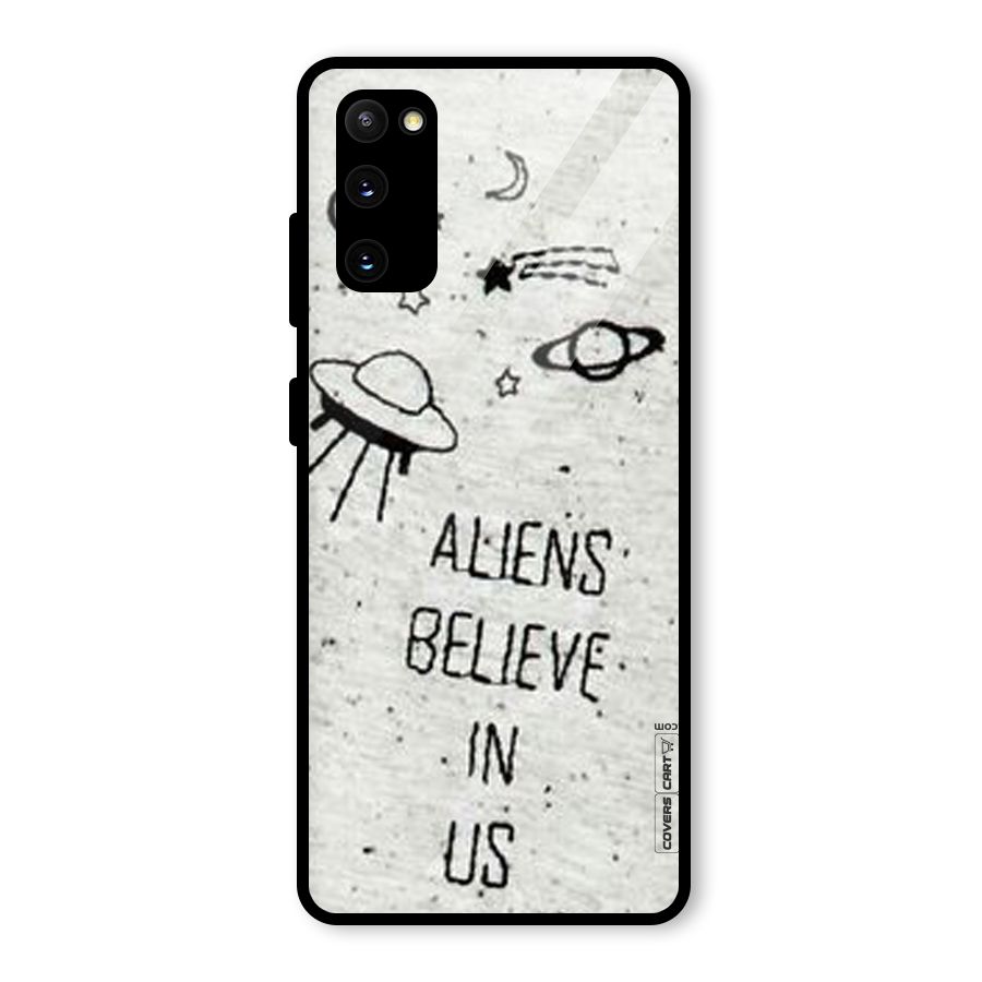 Aliens Believe In Us Glass Back Case for Galaxy S20 FE