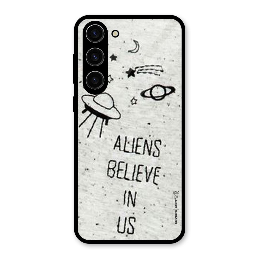 Aliens Believe In Us Glass Back Case for Galaxy S23 Plus