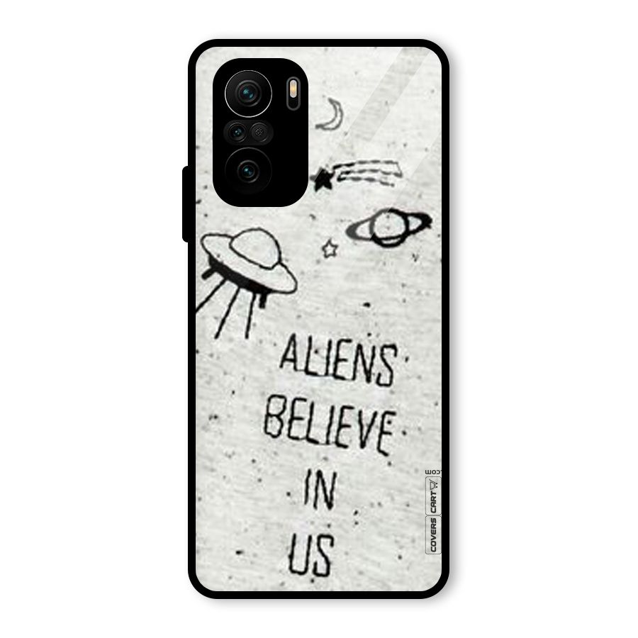 Aliens Believe In Us Glass Back Case for Mi 11X Pro