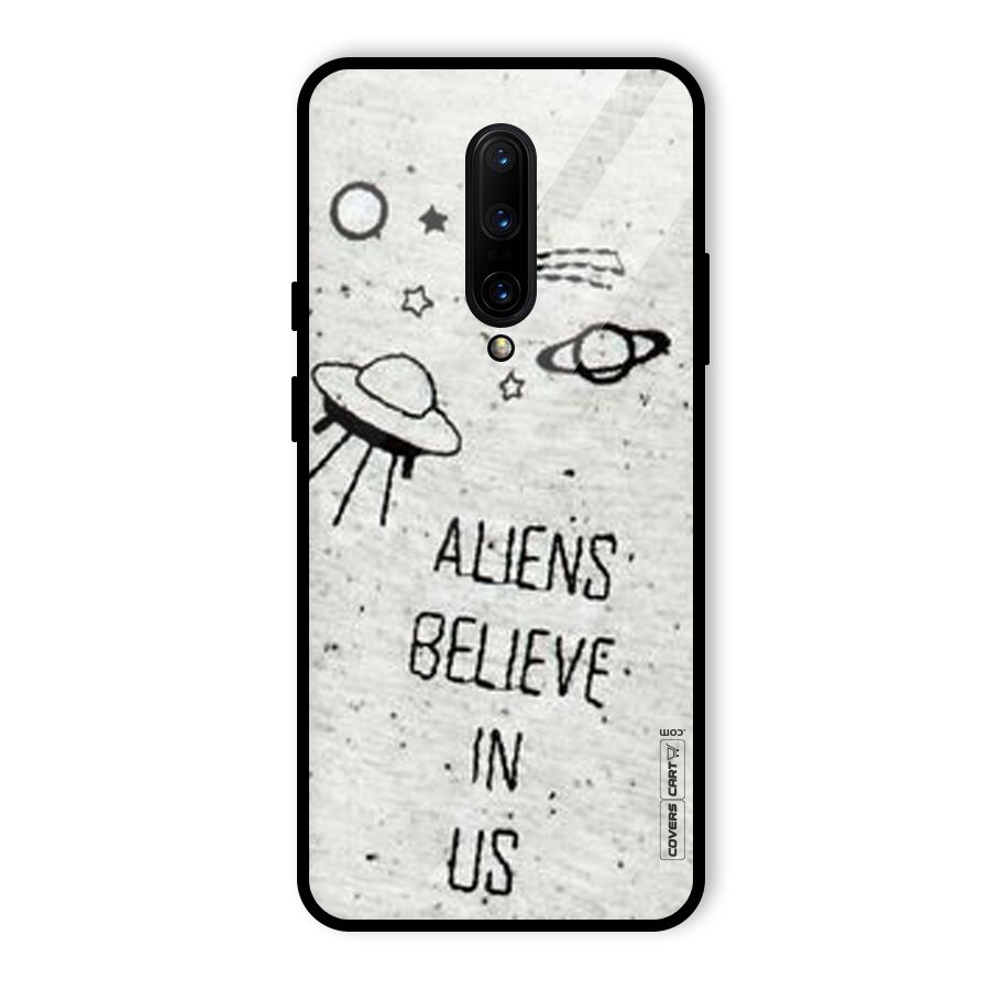 Aliens Believe In Us Glass Back Case for OnePlus 7 Pro