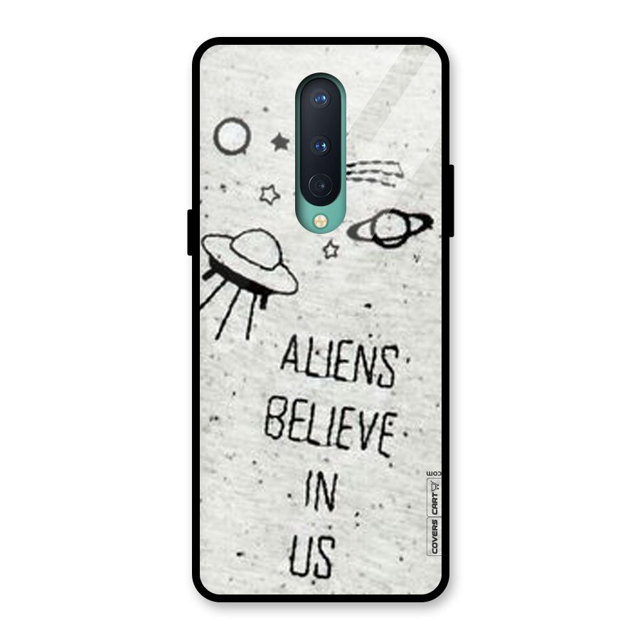 Aliens Believe In Us Glass Back Case for OnePlus 8