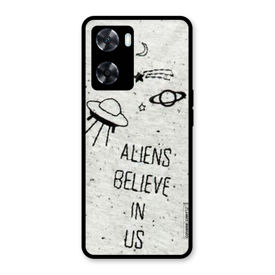 Aliens Believe In Us Glass Back Case for Oppo A77