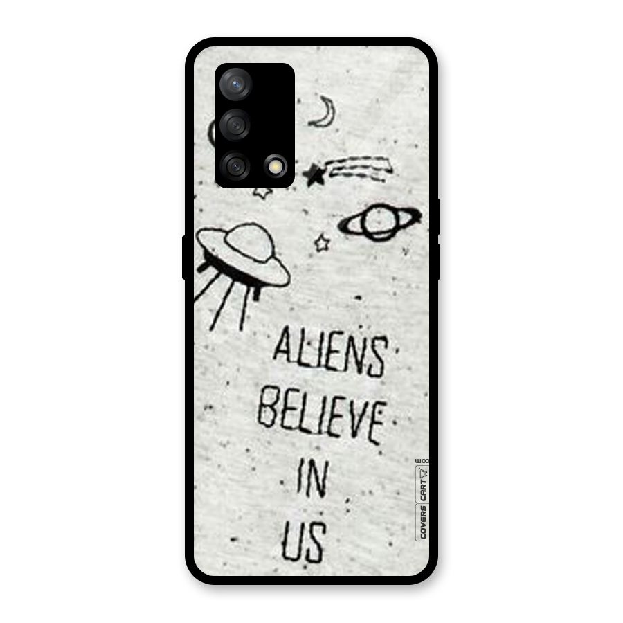Aliens Believe In Us Glass Back Case for Oppo F19