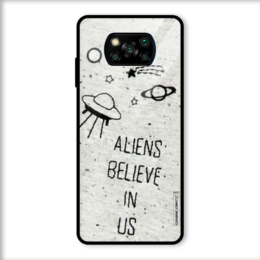 Aliens Believe In Us Glass Back Case for Poco X3