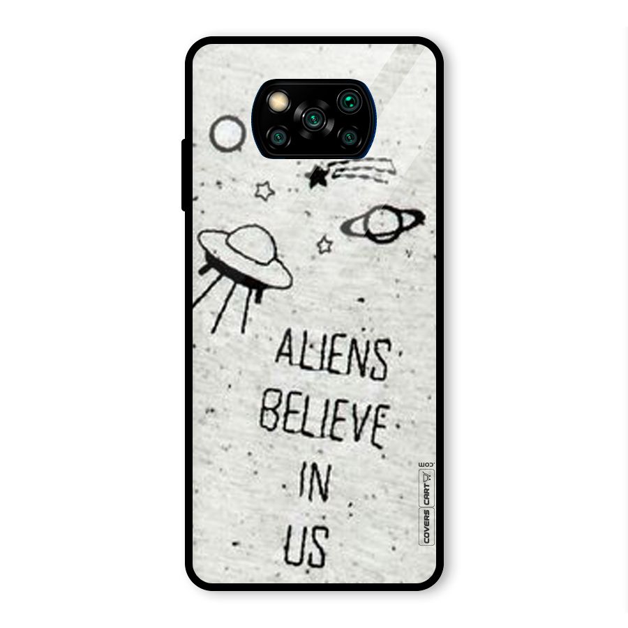 Aliens Believe In Us Glass Back Case for Poco X3 Pro