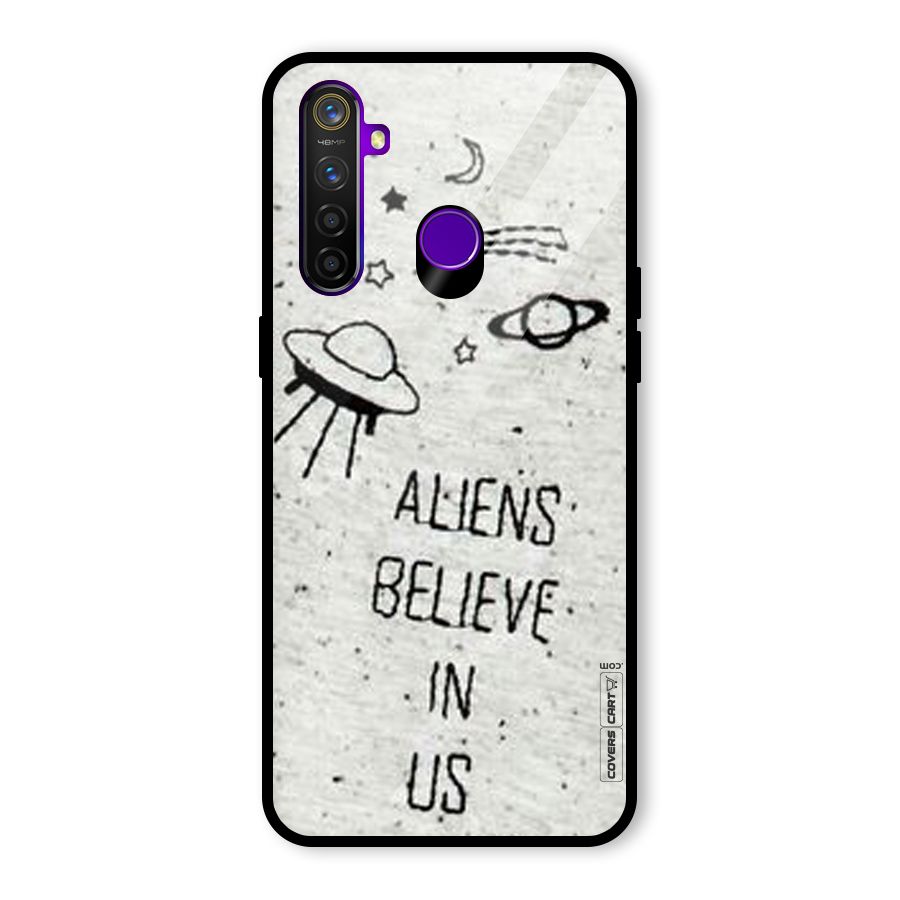 Aliens Believe In Us Glass Back Case for Realme 5 Pro