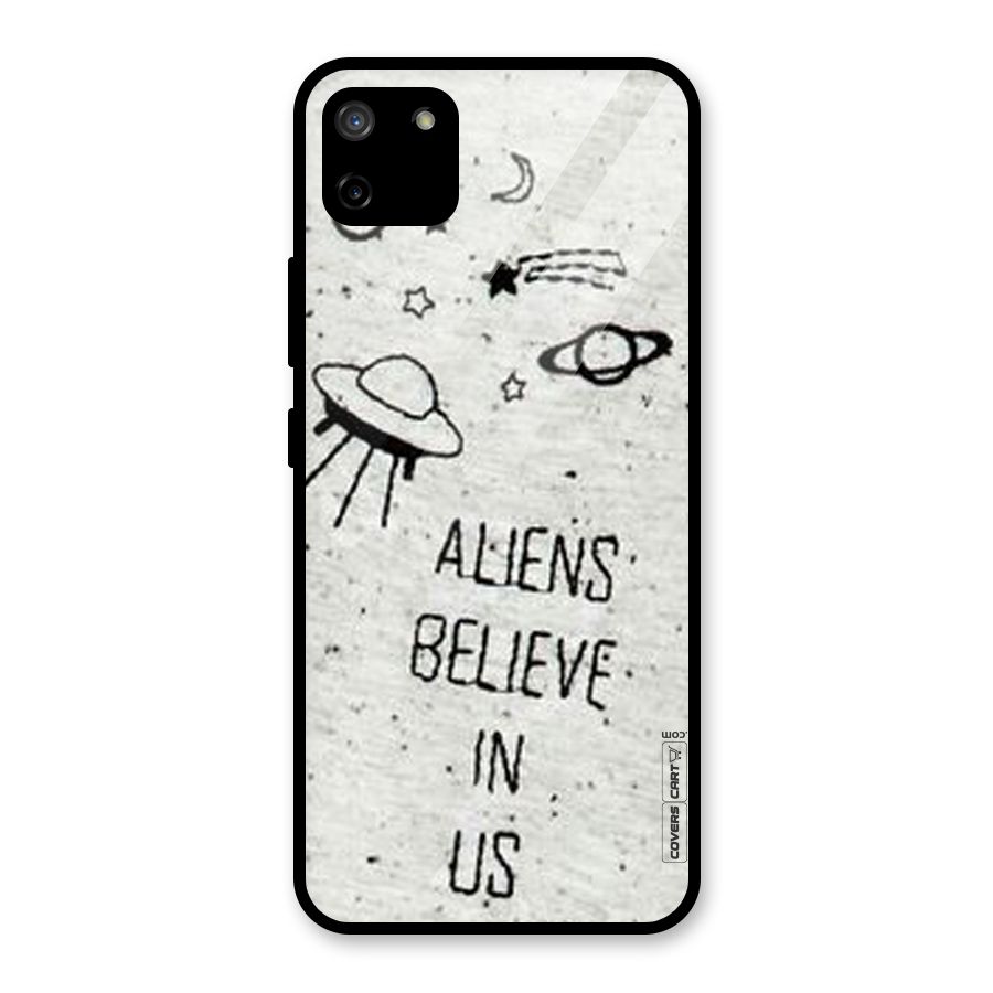 Aliens Believe In Us Glass Back Case for Realme C11
