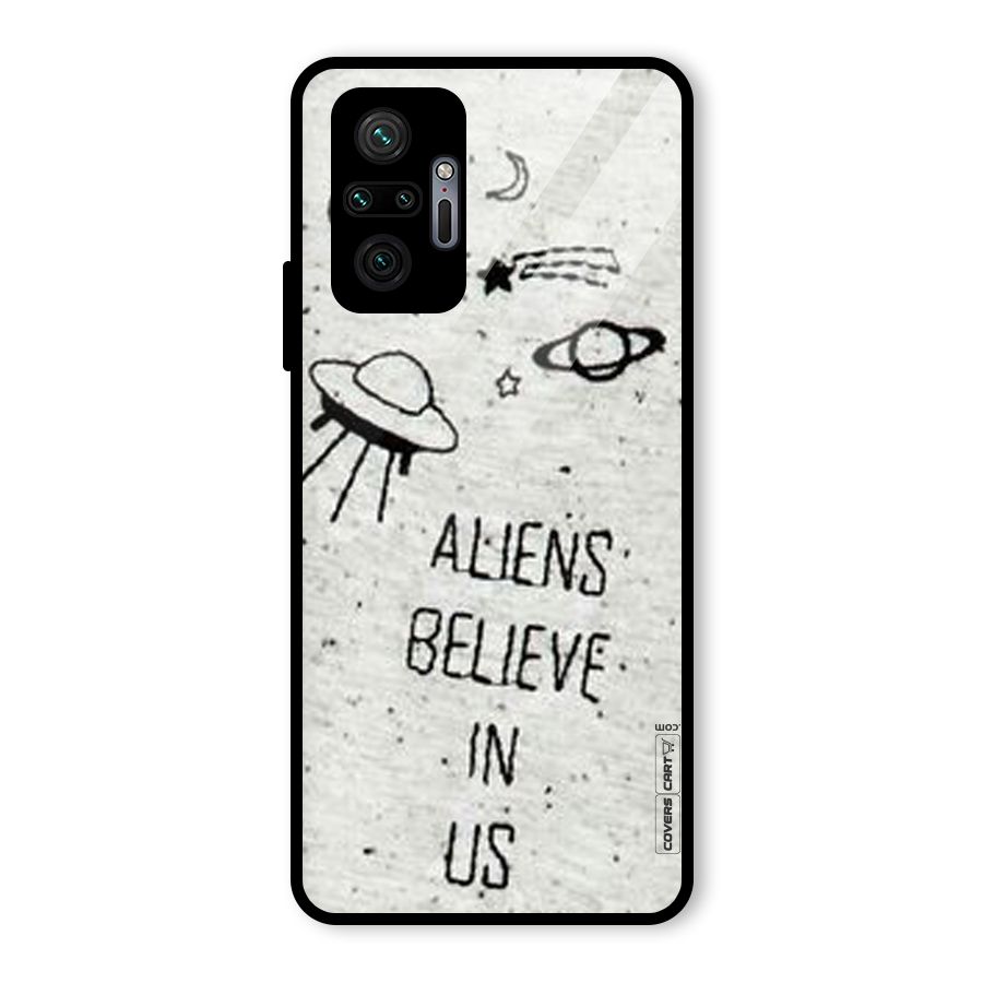 Aliens Believe In Us Glass Back Case for Redmi Note 10 Pro