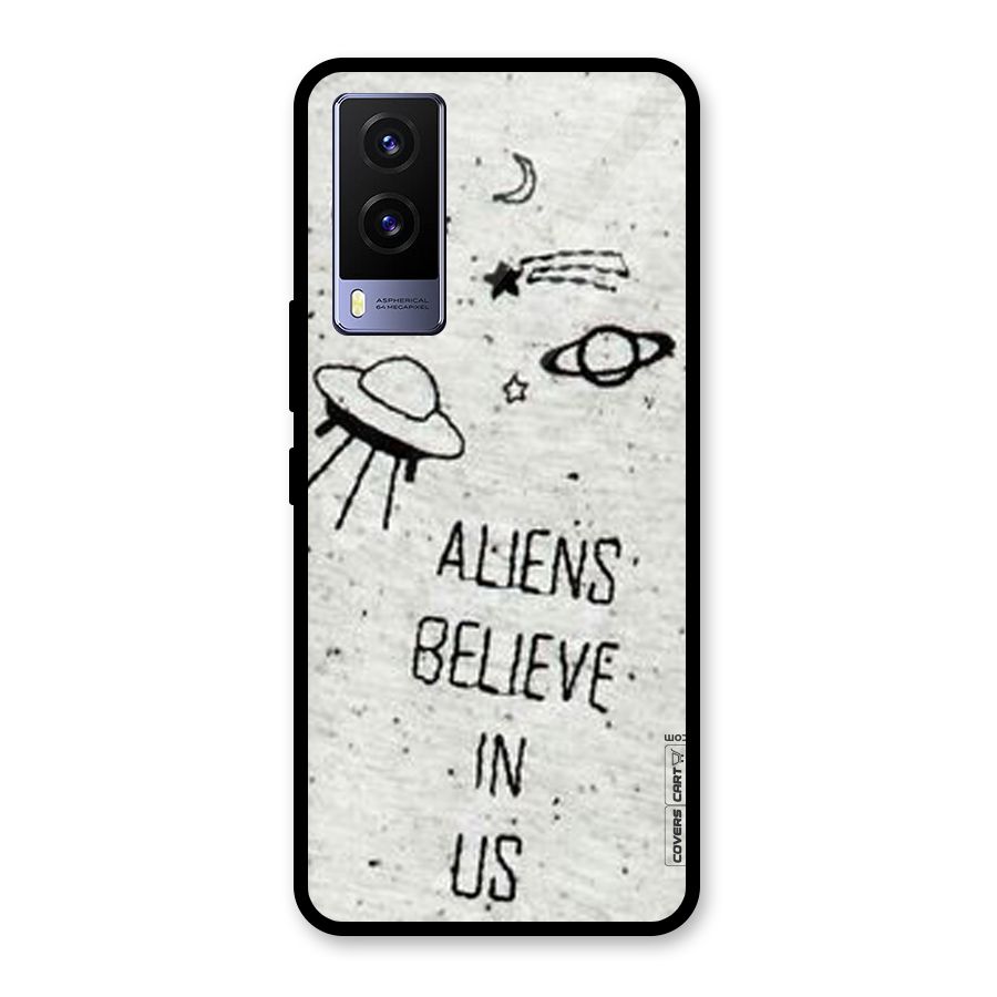 Aliens Believe In Us Glass Back Case for Vivo V21e 5G