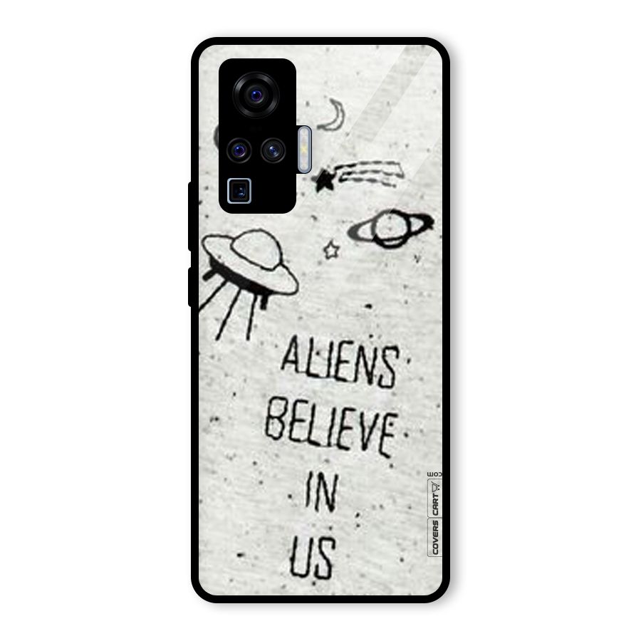Aliens Believe In Us Glass Back Case for Vivo X50 Pro