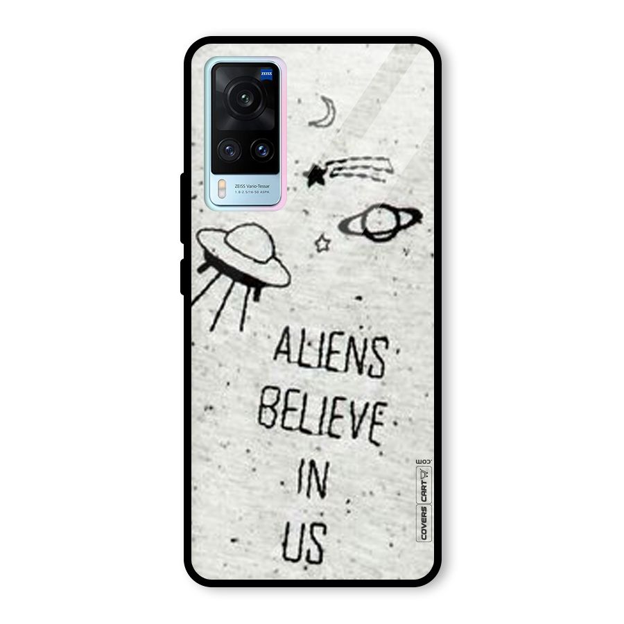 Aliens Believe In Us Glass Back Case for Vivo X60