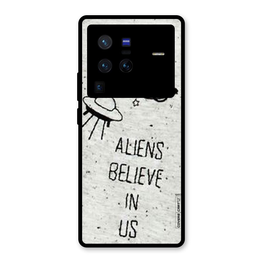 Aliens Believe In Us Glass Back Case for Vivo X80 Pro